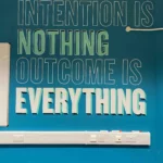 Intention is nothing, outcome is everything at Vermillion Films Video Production Company Birmingham