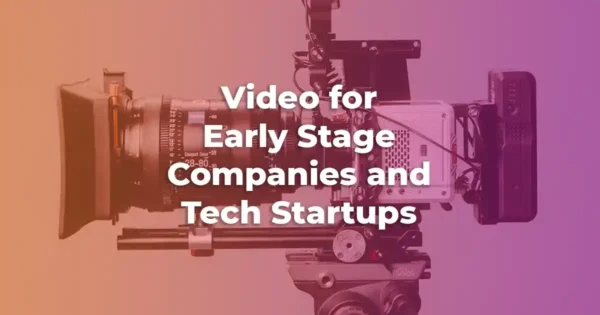 Video Production for Startups by Vermillion Films UK